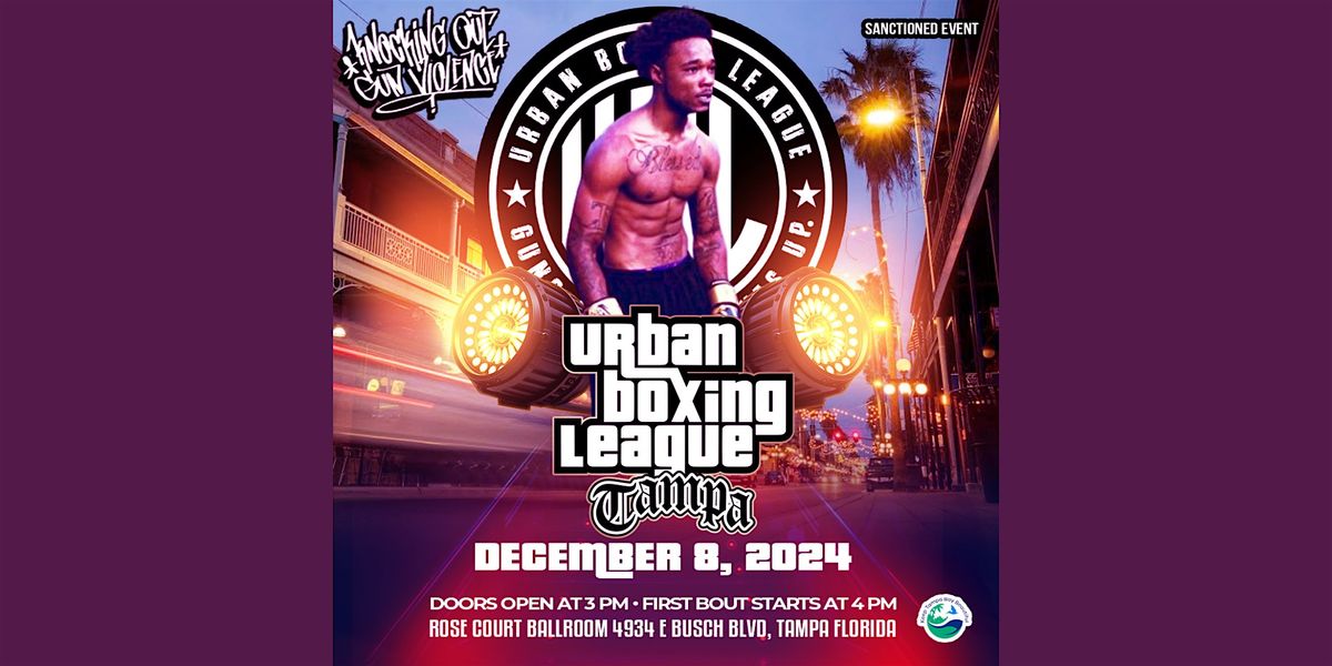 UBL Fight Night | Urban Boxing league