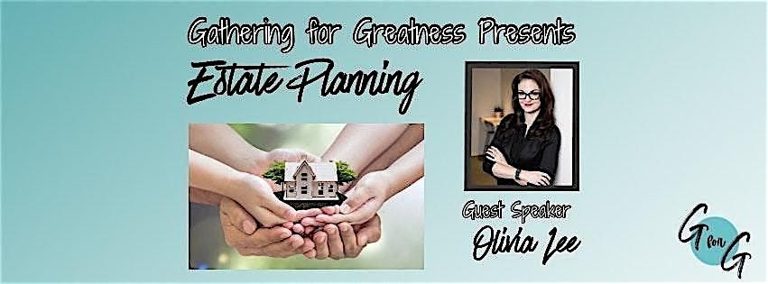 Estate Planning with Purpose: Protect Your Property and Your People