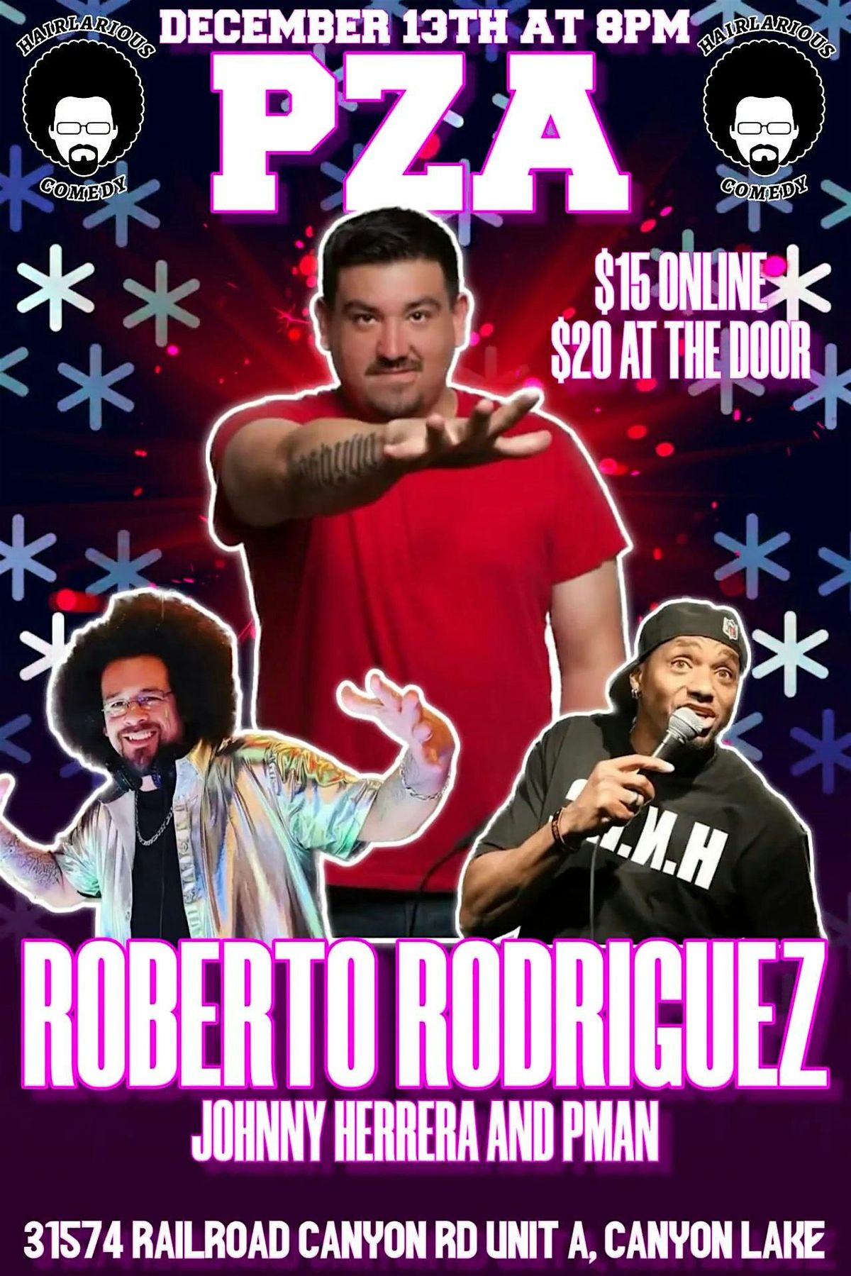 HAIRlarious Comedy Show W\/ PMan & Roberto Rodriguez