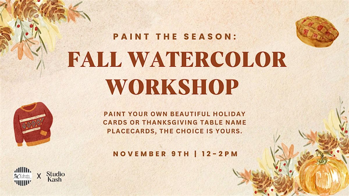 Paint the Season: Fall Watercolor Workshop