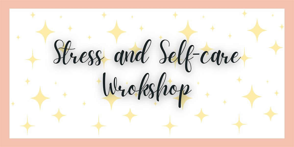 Stress & Self-Care