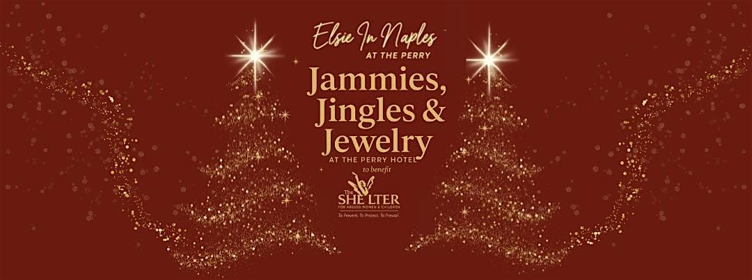 Jammies, Jingles & Jewelry at The Perry Hotel