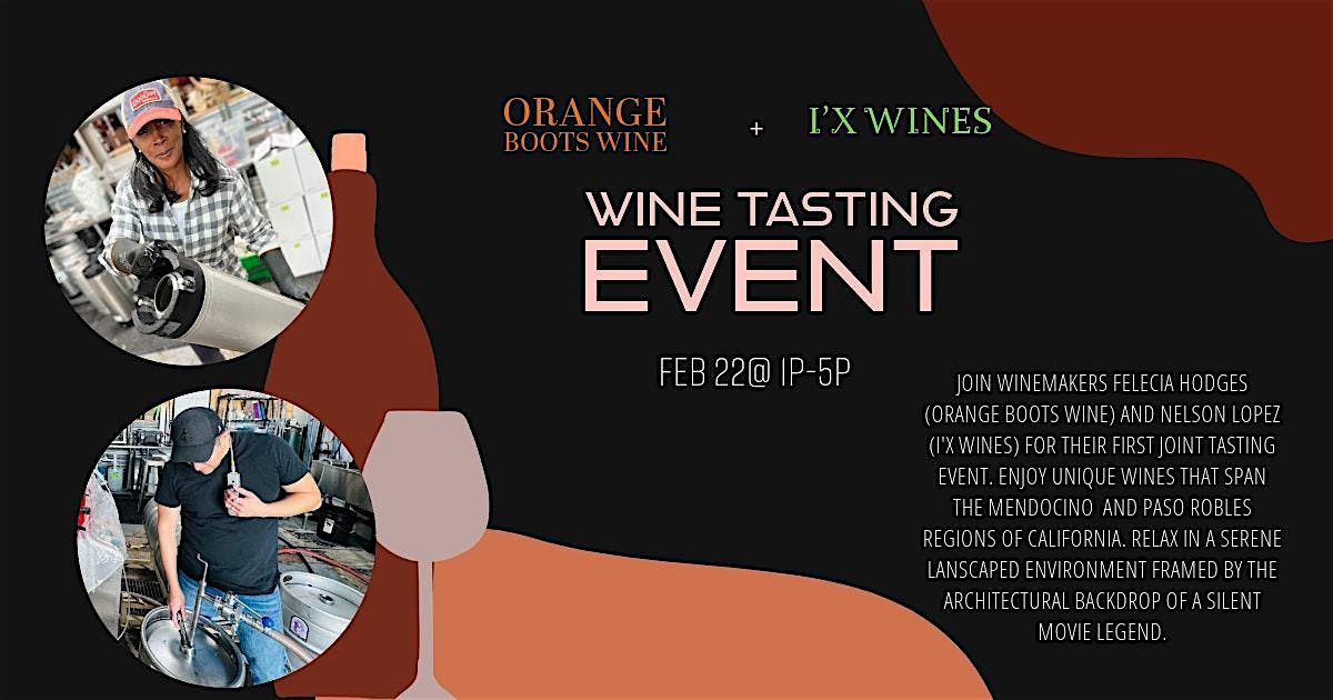 Orange Boots Wine + I'X Wines Private Tasting