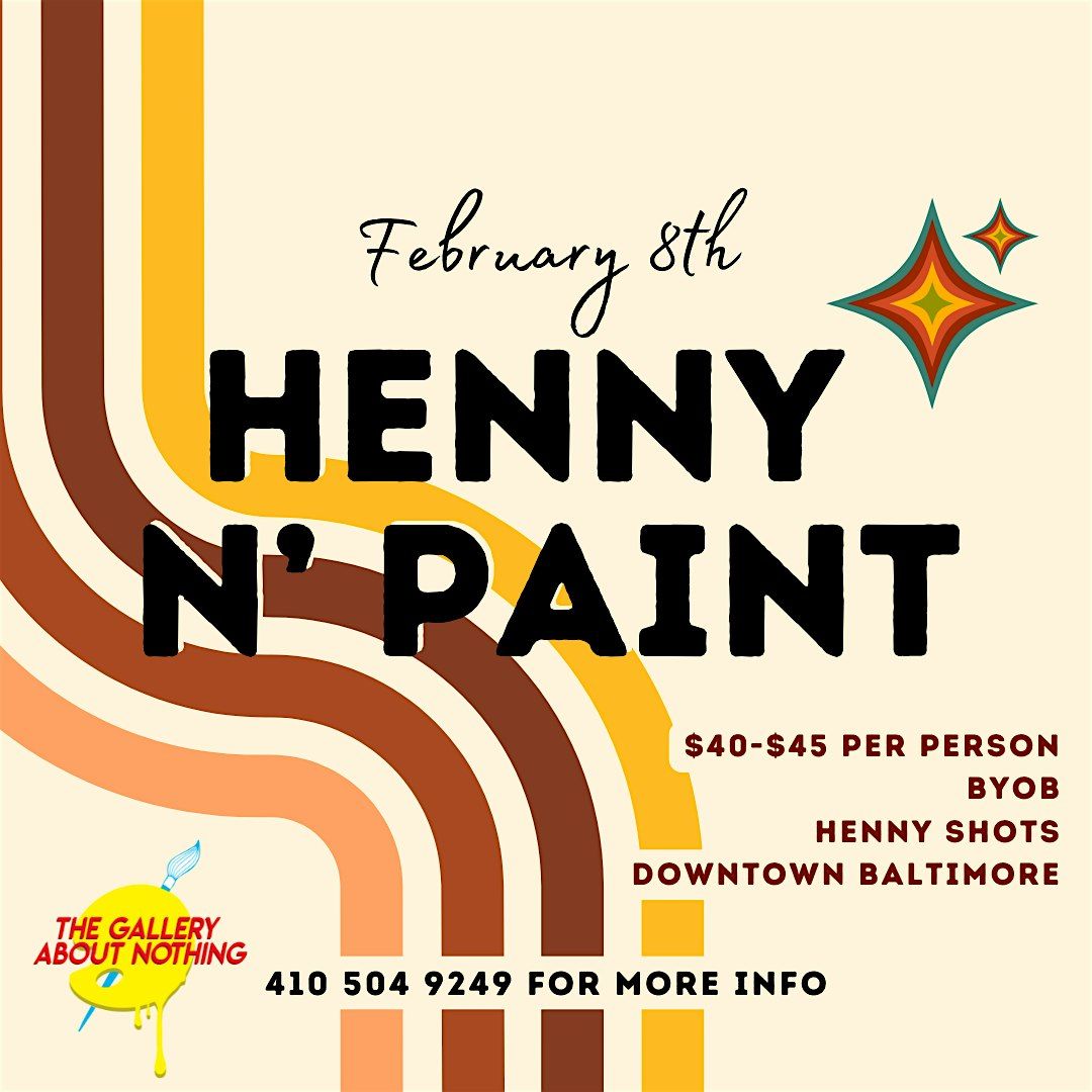 Henny n Paint (A Game Night + Puff n Paint Experience)