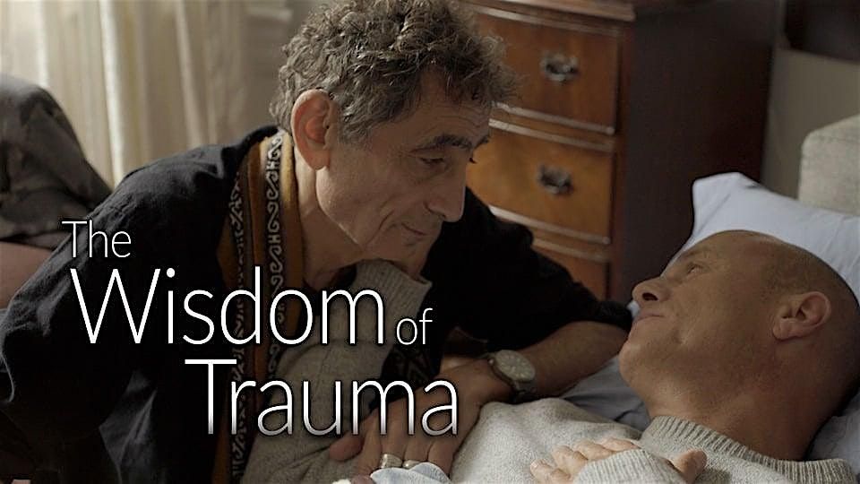 Wisdom of Trauma Online Screening Event