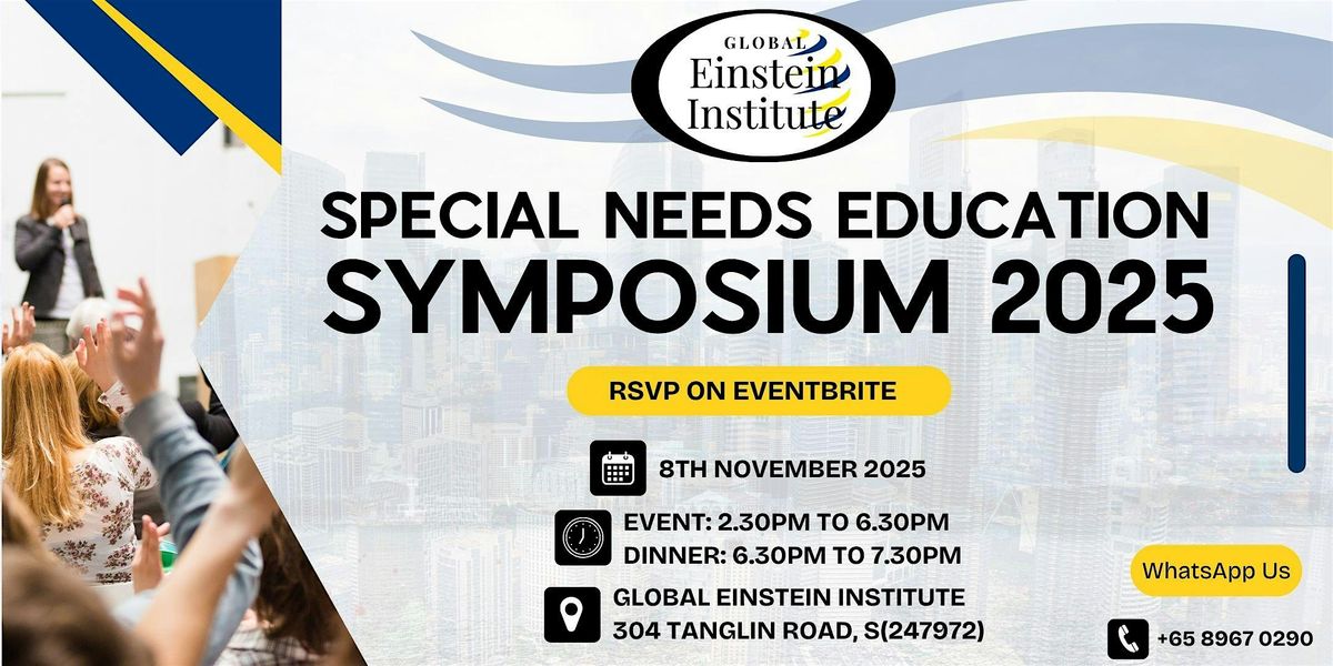 GLOBAL EINSTEIN INSTITUTE - SPECIAL NEEDS EDUCATION SYMPOSIUM 2025