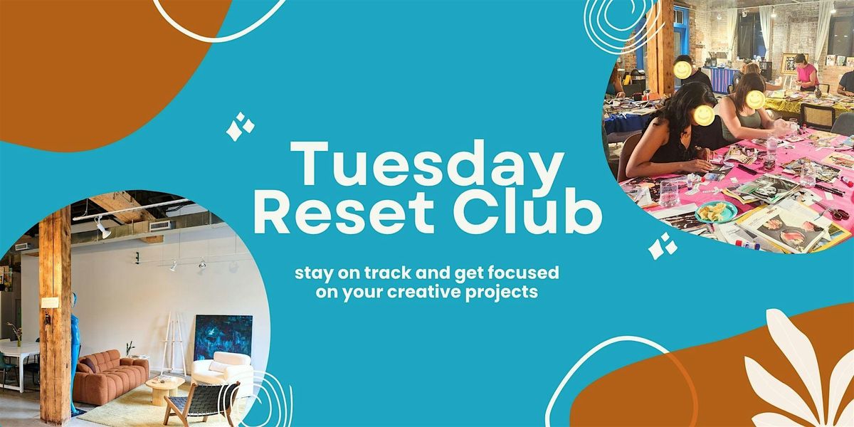 \u2728 Tuesday Reset Club, Weekly in September