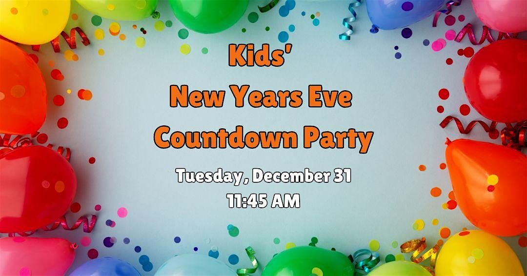 Kids' New Years Eve Countdown Party