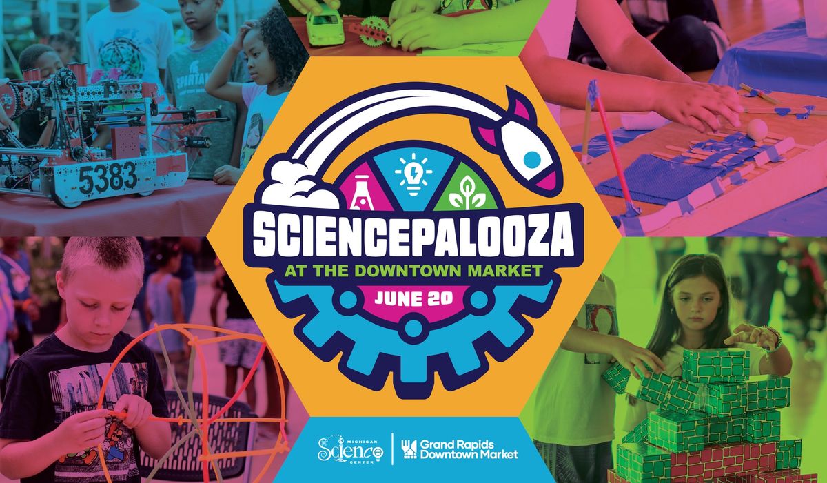 Sciencepalooza by Michigan Science Center