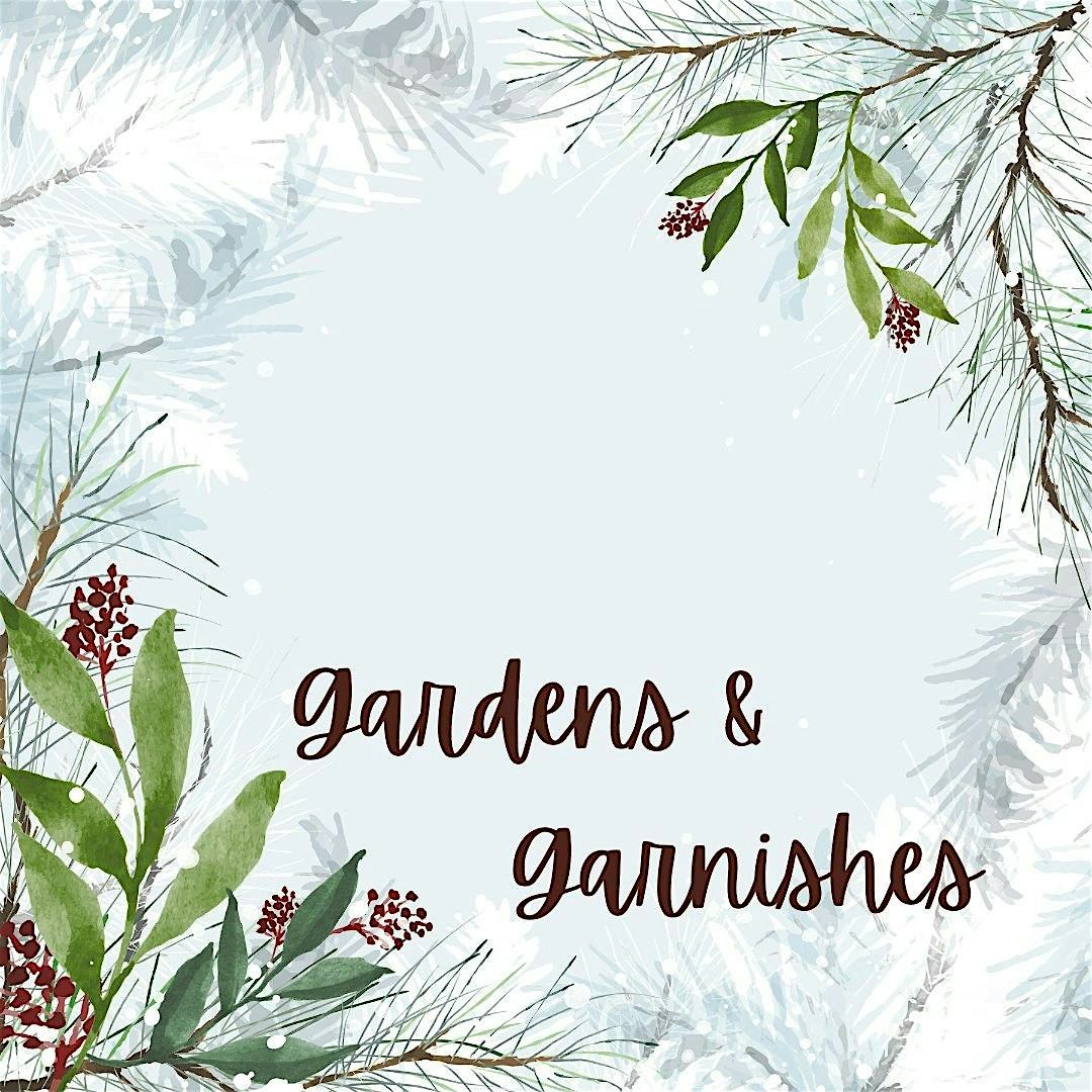 Gardens & Garnishes - Winter Harvest