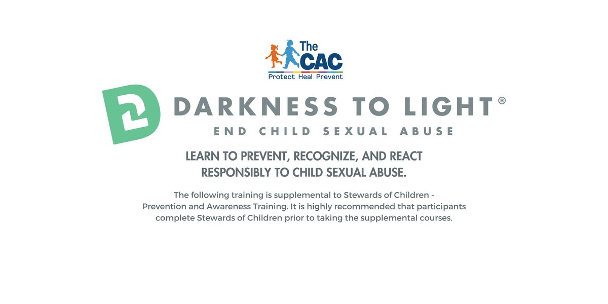 Darkness to Light - Talking with Children About Safety From Sexual Abuse