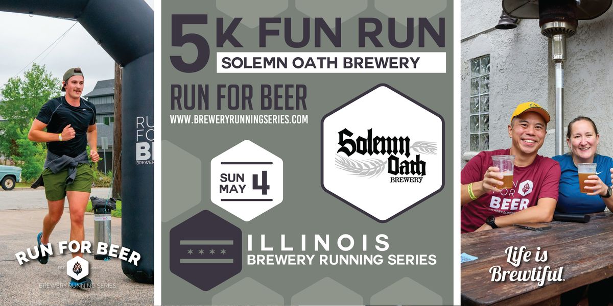 5k Beer Run x Solemn Oath Brewery | 2025 Illinois Brewery Running Series