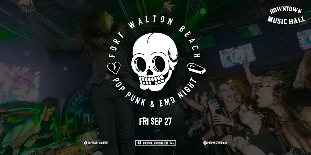 Pop Punk & Emo Night \u2022 Fort Walton Beach