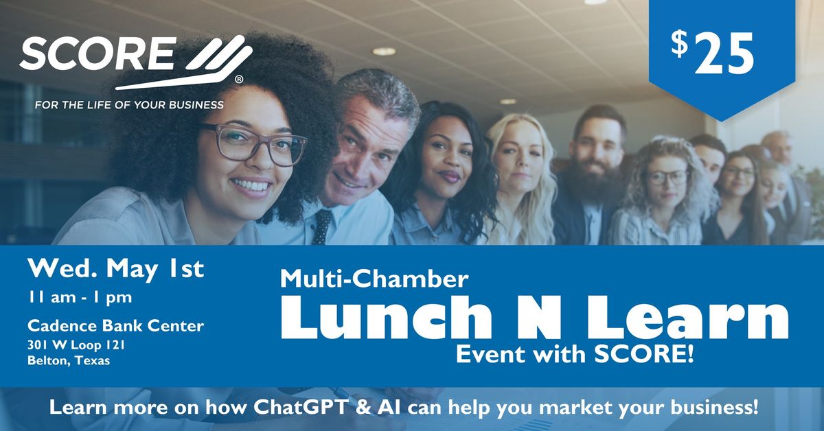 Multi Chamber Lunch N' Learn Event with SCORE