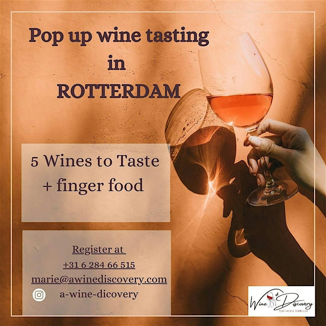 Pop-up wine tasting in Rotterdam