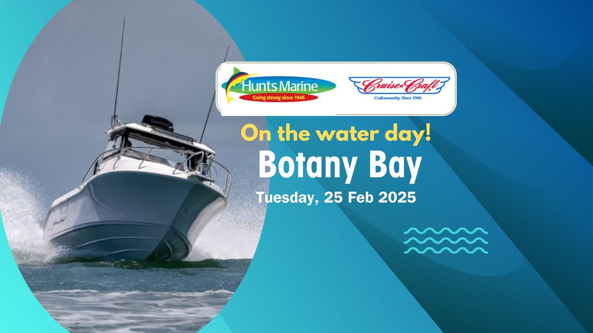 Botany Bay Cruise Craft on the water day