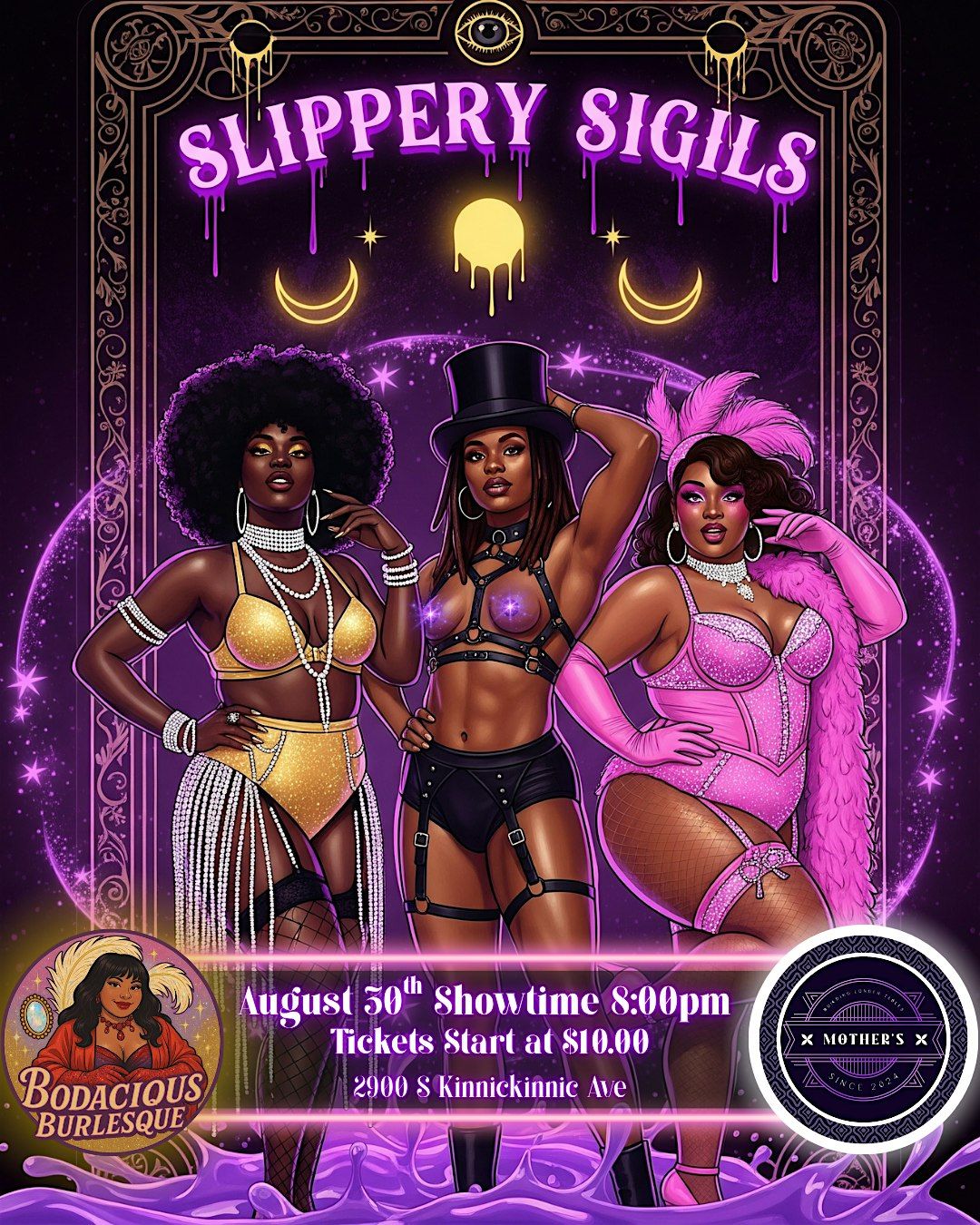 \u2728 Slippery Sigils \u2728 Bodacious Burlesque X Mothers MKE