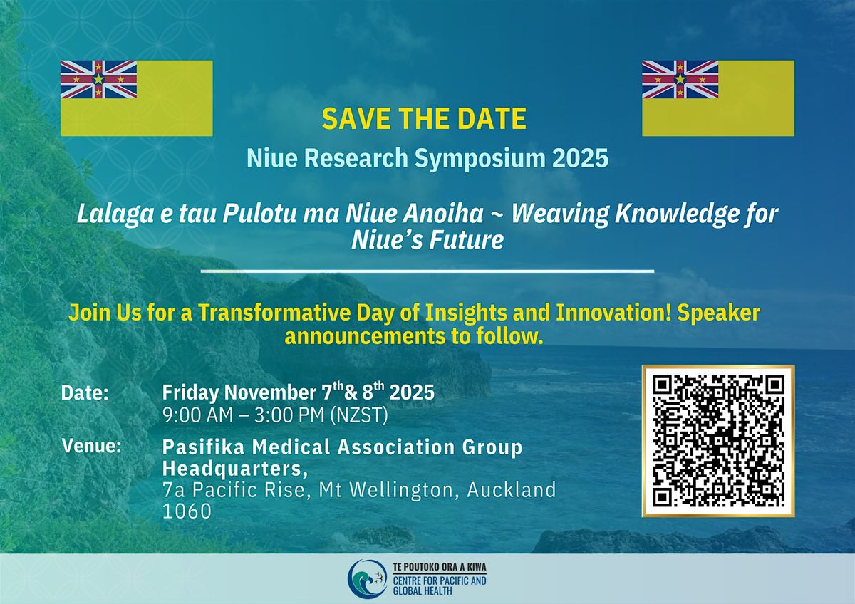 Niue Research Symposium 2025 - \u201cLalaga e tau Pulotu ma Niue Anoiha"