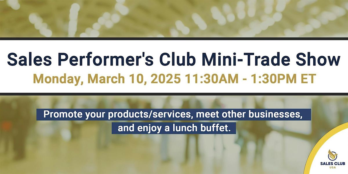 Sales Performer's Club Mini-Trade Show