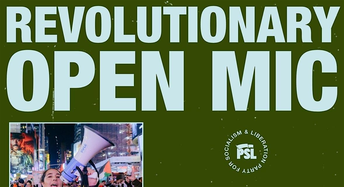 Revolutionary Open Mic