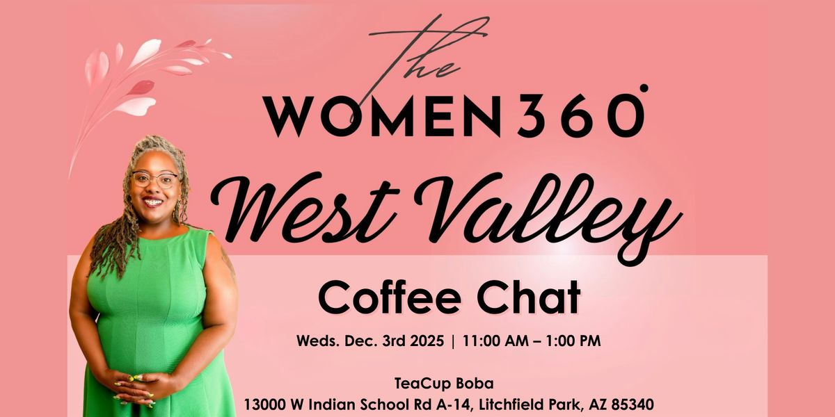Women 360 West Valley Coffee Chat \u2013 December Edition