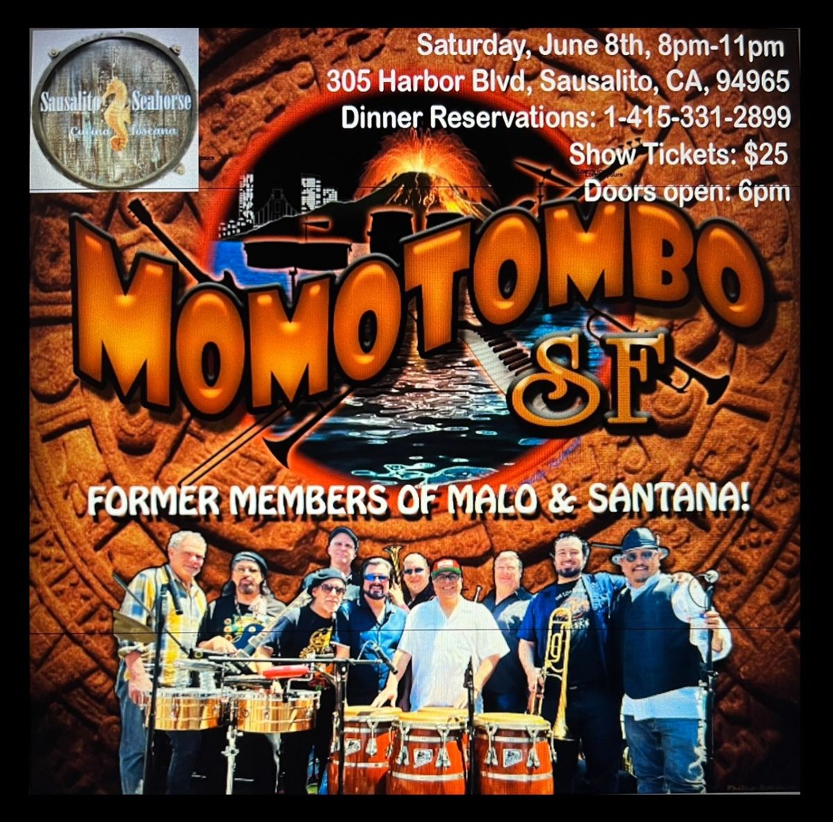 Sausalito Seahorse Presents Momotombo SF Featuring Former Members of Malo & Santana for Summer Jam! 
