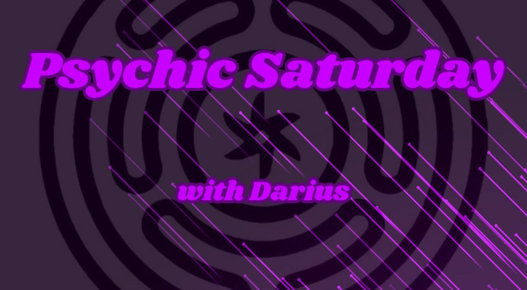 Psychic Saturday 