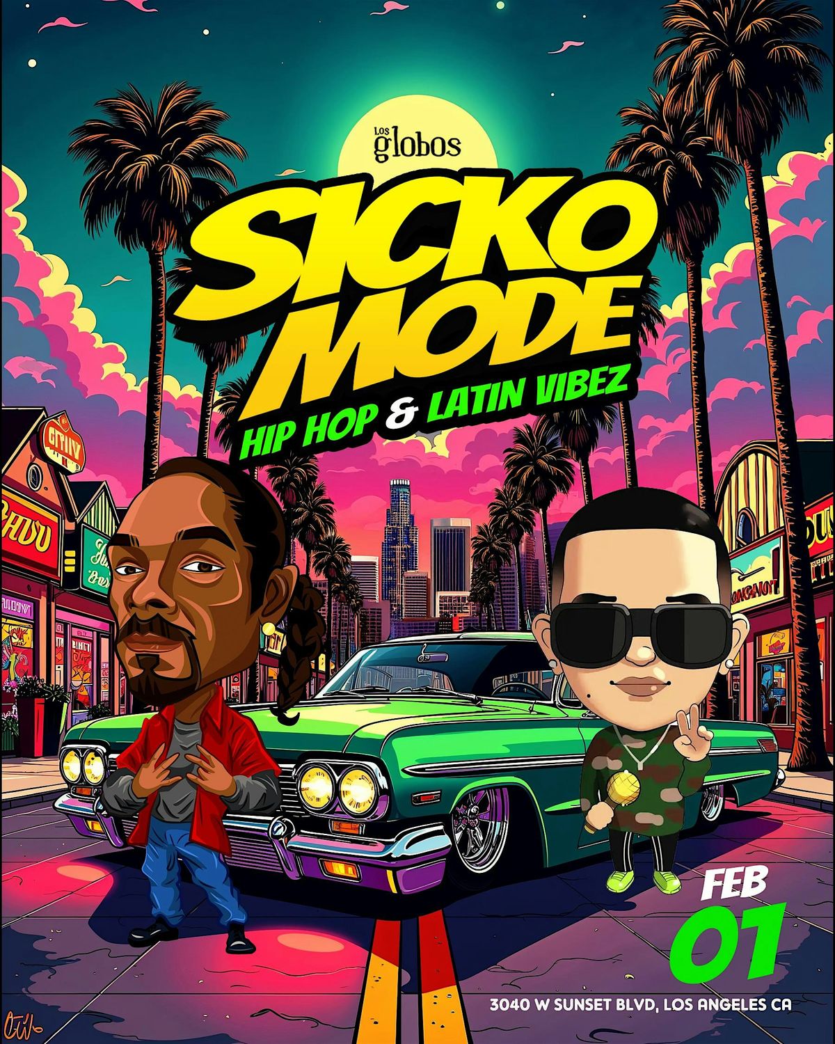 18 + SATURDAY SICKO MODE FEB 1st  LOS GLOBOS FREE ENTRY