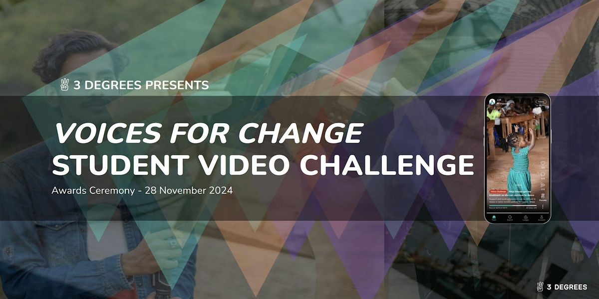 Voices For Change \u2013 Student Video Challenge 2024: Awards Ceremony