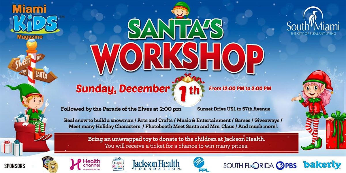 Miami Kids Magazine Santa's Workshop followed by the Parade of the Elves