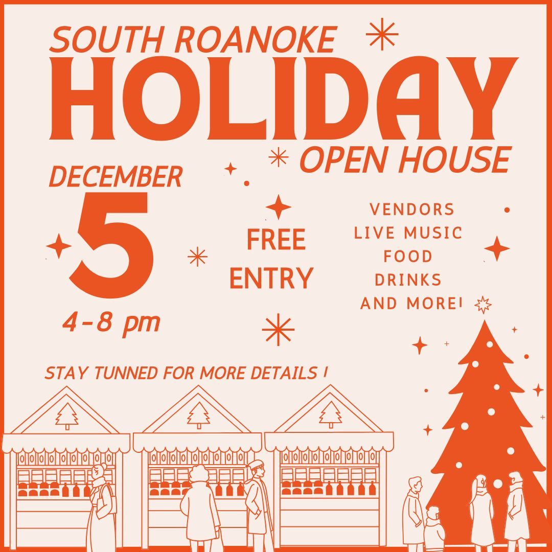 South Roanoke Holiday Open House