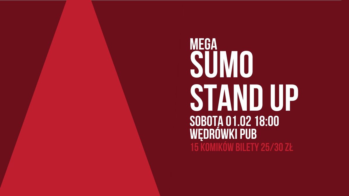 MEGA SUMO Stand up | Sobota 1.02