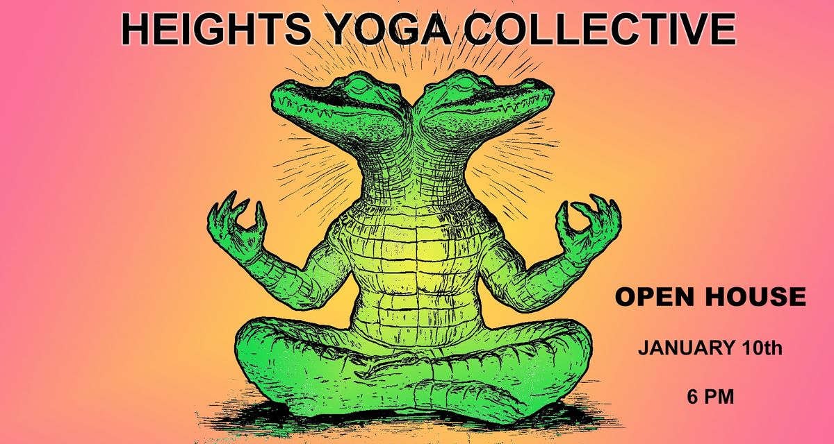 Open House - Heights Yoga Collective