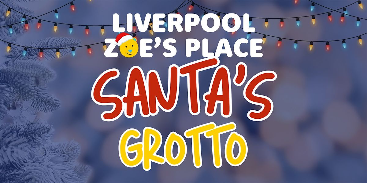 Liverpool Zoe's Place Santa's Grotto