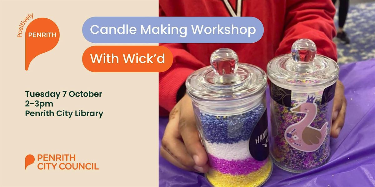 Candle Making Workshop with Wick'd
