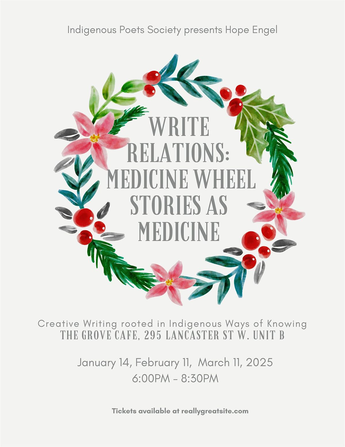 Write  Relations:  Medicine wheel stories as  medicine with Hope Engel