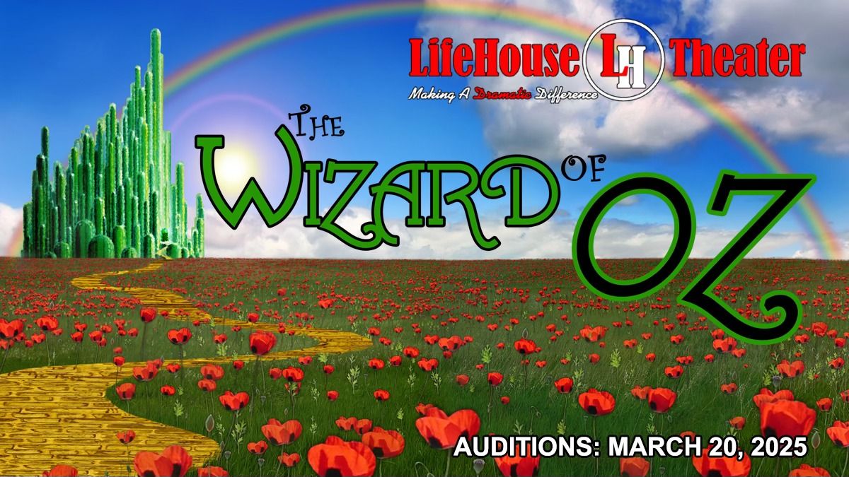 Auditions - The Wizard of Oz