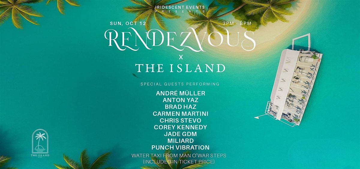 The Island: Rendezvous Takeover The Island