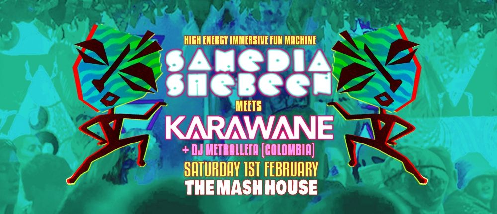 Samedia Shebeen Meets Karawane at The Mash House