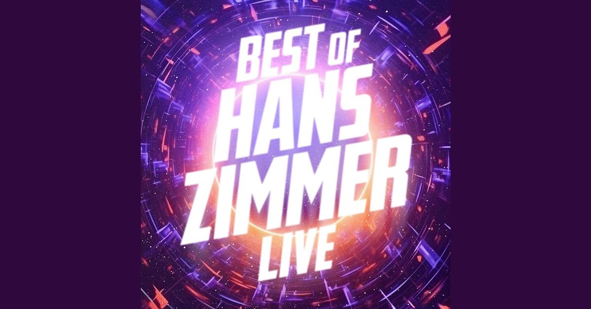 The Best of Hans Zimmer Live \u2013 pr\u00e4sentiert von einem Stargast!