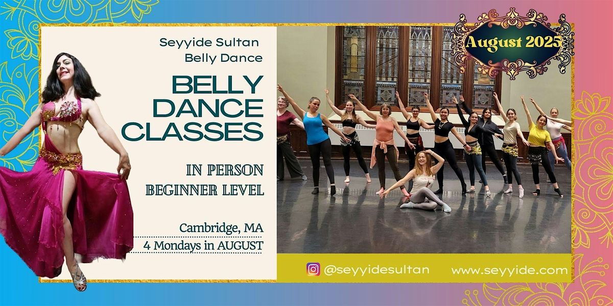 August 2025: Belly Dance Classes for Beginners, IN PERSON