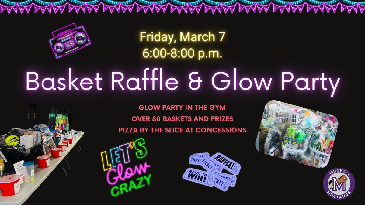 Munhall's Annual Basket Raffle & Glow Party