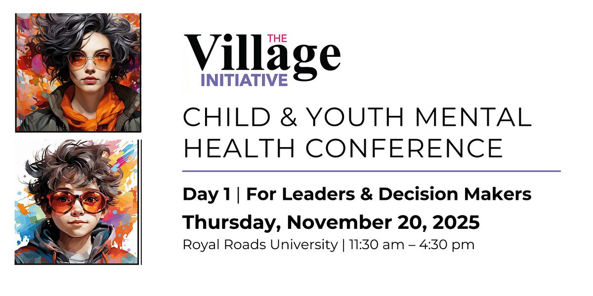 Child & Youth Mental Health Conference - Leaders & Decision Makers