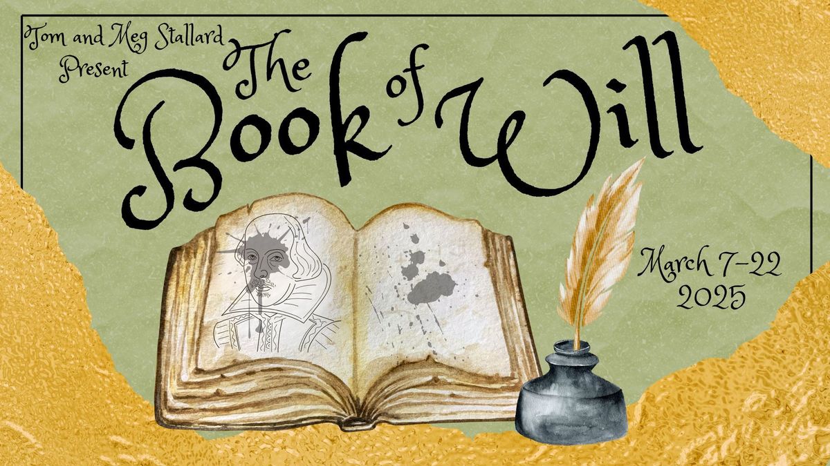 Tom and Meg Stallard Present The Book of Will 