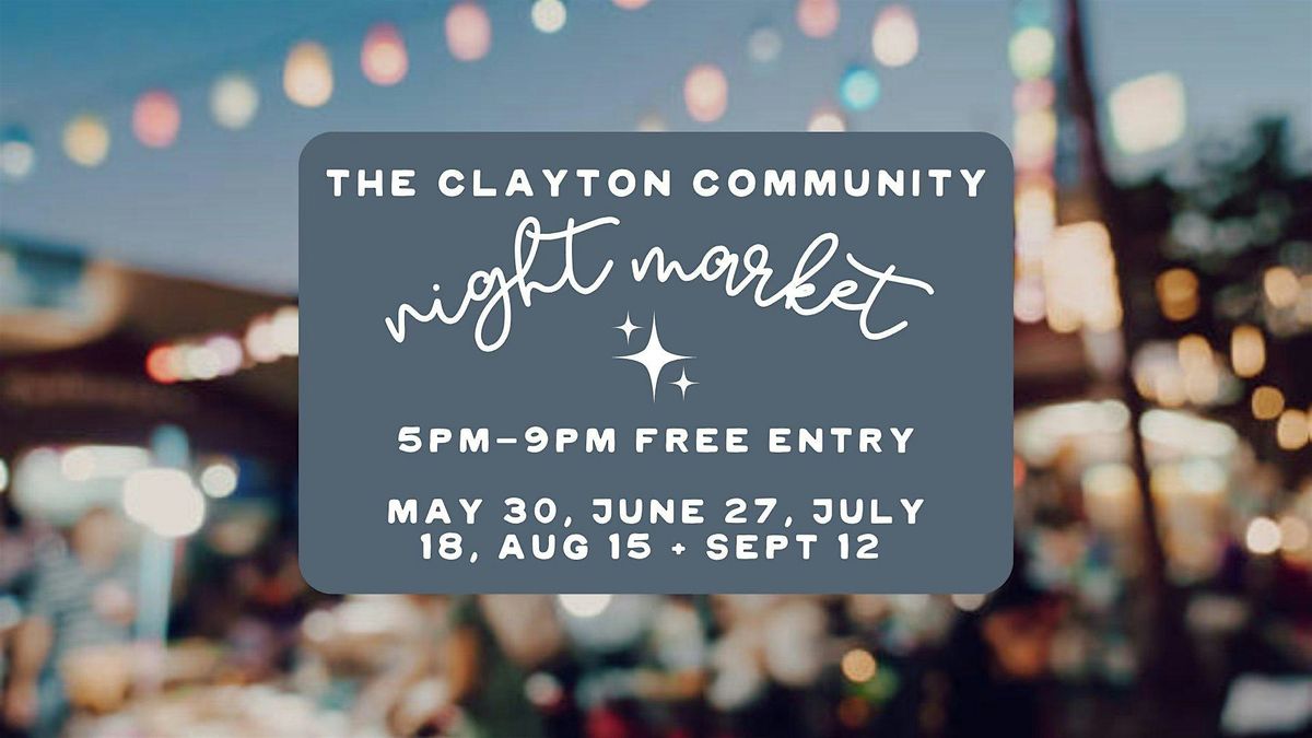 The Clayton community night market