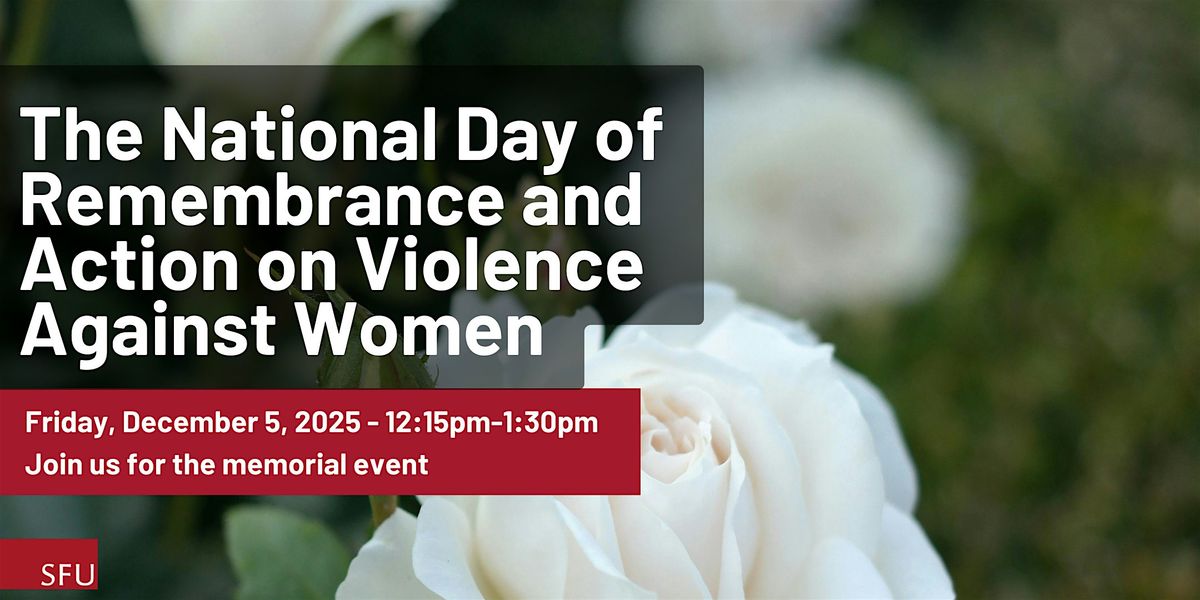National Day of Remembrance and Action on Violence Against Women - SFU