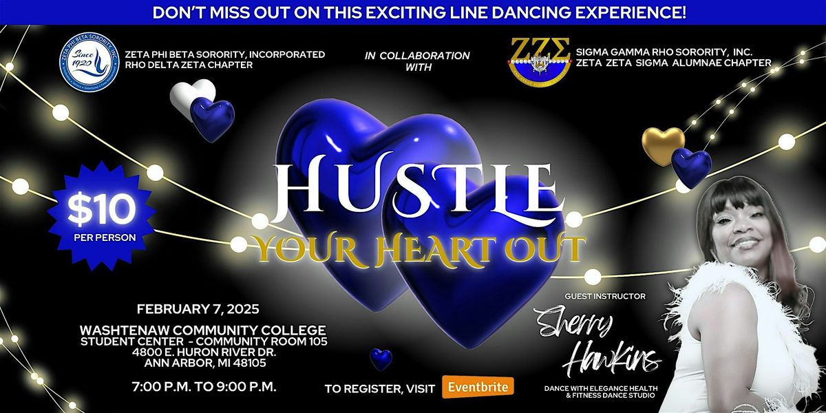 ***Hustle Your Heart*** with Washtenaw's Zetas and SGRho