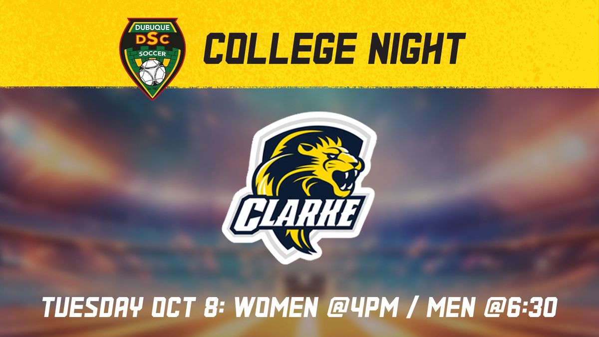 DSC COLLEGE NIGHT: Clarke University (Mens and Womens)