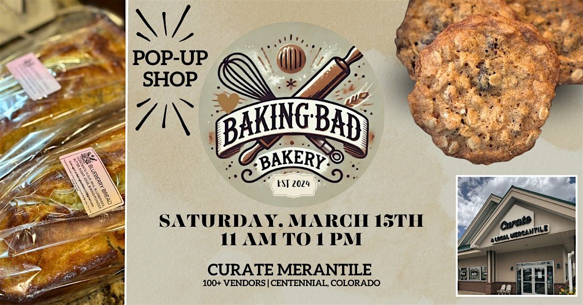 Baking Bad Bakery at Curate: A Local Mercantile