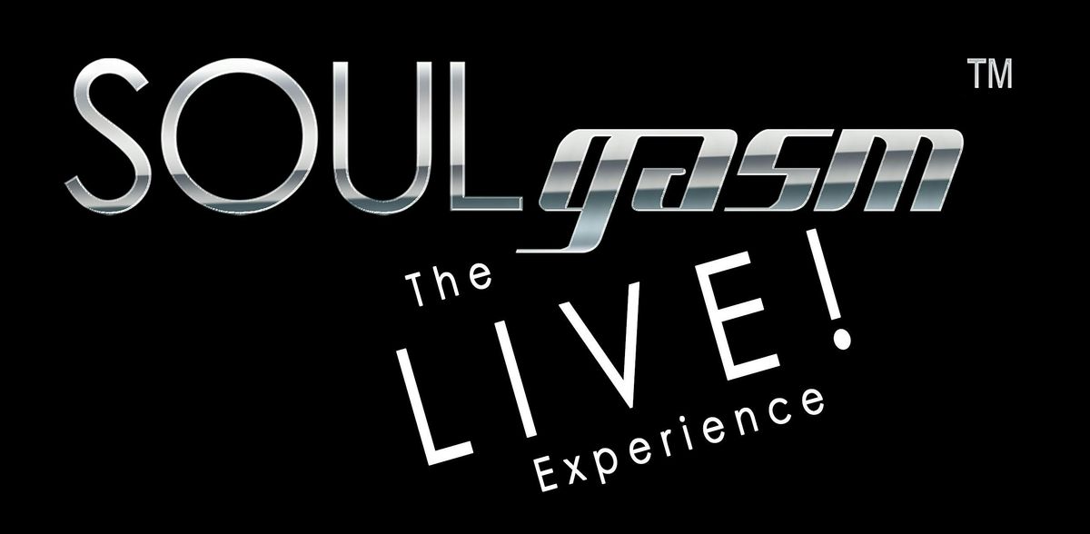 SOULgasm: The LIVE! Experience - CALGARY